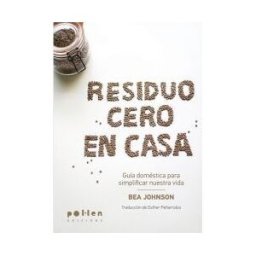 Pollen Edicions (El Tinter SAL) Residuo Cero En Casa