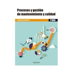 Marcombo Procesos Y Gestión De Mantenimiento Y Calidad