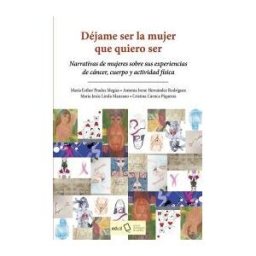 Editorial Universidad de Almería Déjame Ser La Mujer Que Quiero Ser