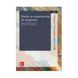 McGraw-Hill Interamericana de España S.L. Diseño Y Organizacion De Empresas
