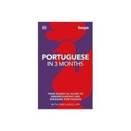 Dorling Kindersley Limited Portuguese In 3 Months With Free Audio App