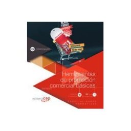 Editorial CEP, S.L. Herramientas De Promoción Comercial Básicas (comm066po). Especialidades Formativas