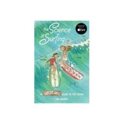 TOP SHELF PROD The Science Of Surfing: A Surfside Girls Guide To The Ocean