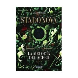 Universo de Letras La Melodía Del Acero