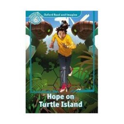 Oxford University Press España, S.A. Oxford Read And Imagine 6. Hope On Turtle Island Mp3 Pack