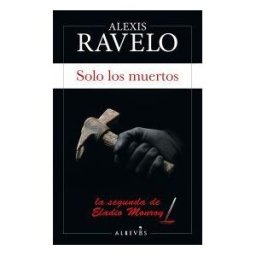 Editorial Alrevés S.L Solo Los Muertos