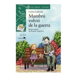ANAYA INFANTIL Y JUVENIL Mambrú Volvió De La Guerra