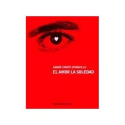 Ediciones Paidós Ibérica El Amor, La Soledad