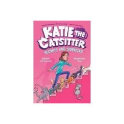 Random House Children's Books Katie The Catsitter #3: Secrets And Sidekicks: (a Graphic Novel)