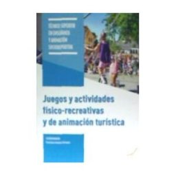 Arán Ediciones, S.L. Juegos Y Actividades Físico - Recreativas Y De Animación Turística