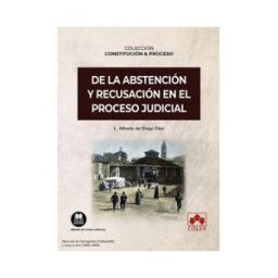 Colex De La Abstención Y Recusación En El Proceso Judicial