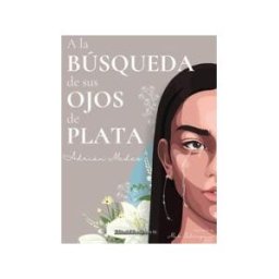 (670).EDITORIAL POESIA ERES TU A La B?squeda De Sus Ojos De Plata