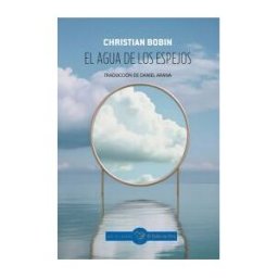 Ediciones El Gallo de Oro S.L.U. El Agua De Los Espejos