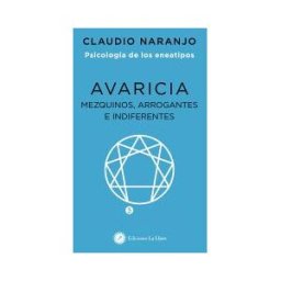 La Llave. Avaricia:mezquinos, Arrogantes E Indiferentes