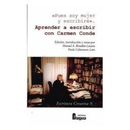 Editorial Fragua Pues Soy Mujer Y Escribiré". Aprender A Escribir Con Carmen Conde.