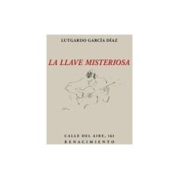 Editorial Renacimiento La Llave Misteriosa