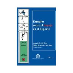Editorial Dykinson, S.L. Estudios Sobre El Dopaje En El Deporte