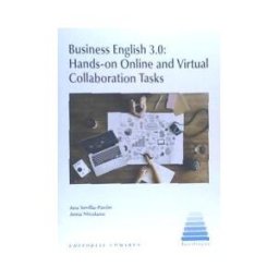 COMARES EDITORIAL Business English 3.0 Hands On Online And Virtual Collabora