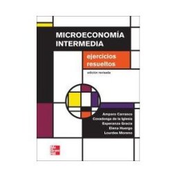 McGraw-Hill Interamericana de España S.L. Microeconomia Intermedia:problemas Y Cuestiones ,edicion Adaptada