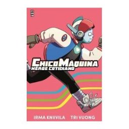 ECC Ediciones Chico Máquina, Héroe Cotidiano