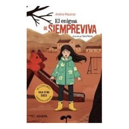 ANAYA INFANTIL Y JUVENIL El Enigma De Siempreviva