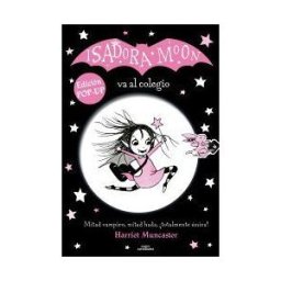 ALFAGUARA INFANTILES Y JUVENILES Isadora Moon Va Al Colegio Edición Pop Up