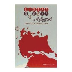 FRAGUA DE PUBLICACIONES Listas Negras En Hollywood