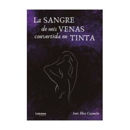 Letrame La Sangre De Mis Venas Convertida En Tinta