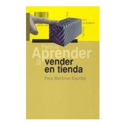 Ediciones Paidós Ibérica Aprender A Vender En Tienda