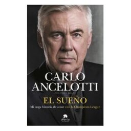 Alienta Editorial El Sueño: Mi Larga Historia De Amor Con La Champions League