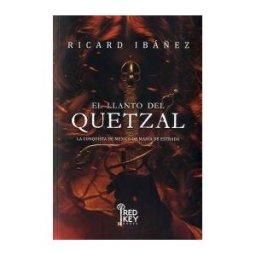 Red Key Books0 El Llanto Del Quetzal