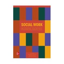 McGraw-Hill Interamericana de España S.L. Social Work In Digital Societies
