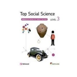 Santillana Educación, S.L. Top Social Science: Level 3. Module 15: Finding Ou About The Past