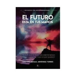 Punto Rojo Libros S.L. El Futuro Está En Tus Manos