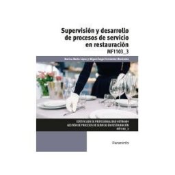 Ediciones Paraninfo, S.A Supervisión Y Desarrollo De Procesos De Servicio En Restauración