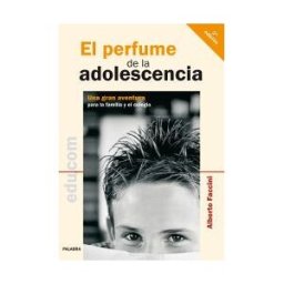 Ediciones Palabra, S.A. El Perfume De La Adolescencia