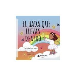 Mr. Momo El Hada Que Llevas Dentro (tapa Blanda)