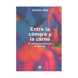 Egales Editorial Entre La Cámara Y La Carne
