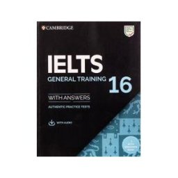 Cambridge University Press Ielts 16 General Training Student's Book With Answers With Audio With Resource Bank