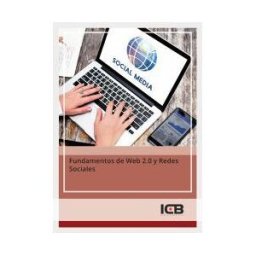 ICB Editores Fundamentos De Web 2.0 Y Redes Sociales
