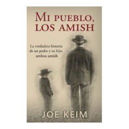 LIFE SENTENCE Publishing Mi Pueblo, Los Amish