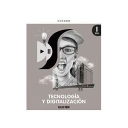 Oxford University Press España, S.A. Tecnologia I Digitalització I Eso. Llibre De L'estudiant. Geniox (comunitat Valenciana)