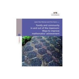 Servei de Publicacions de la Universitat Autnoma de Barcelona Family And Community In And Out Of The Classroom: Ways To Improve Mathematics? Achievement
