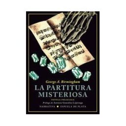 Ediciones Espuela de Plata La Partitura Misteriosa