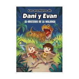 Destino Infantil Juvenil Las Aventuras De Dani Y Evan 4. El Misterio De La Walanga