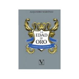 Editorial Verbum (PA) La Edad De Oro Y Vicisitudes Históricas