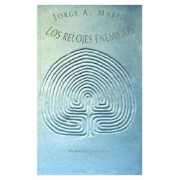 Huerga y Fierro Editores Los Relojes Enemigos