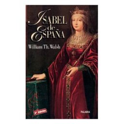 Ediciones Palabra, S.A. Isabel De España