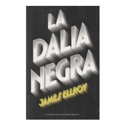 Literatura Random House La Dalia Negra