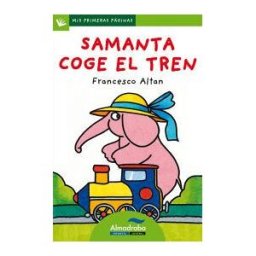 Almadraba Infantil y Juvenil Samanta Coge El Tren (letra De Palo)